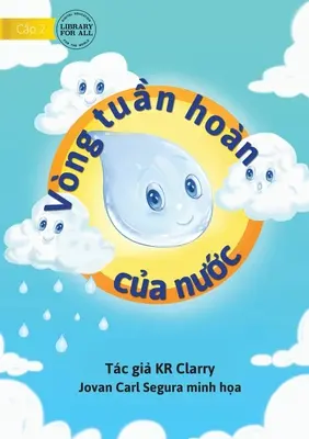 Ciclul apei - Vng tuần hon của nước - The Water Cycle - Vng tuần hon của nước
