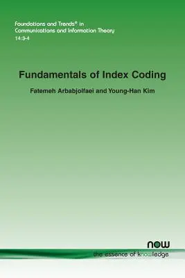 Fundamente ale codării indexate - Fundamentals of Index Coding