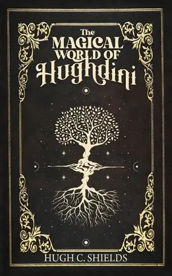 Lumea magică a lui Hughdini - The Magical World of Hughdini