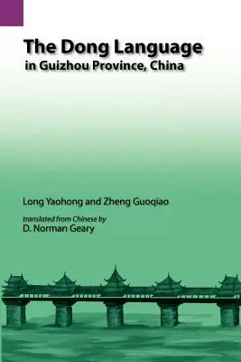 Limba Dong în provincia Guizhow, China - The Dong Language in Guizhow Province, China