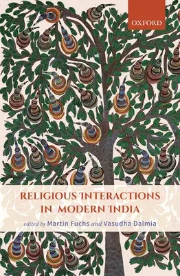 Interacțiuni religioase în India modernă - Religious Interactions in Modern India