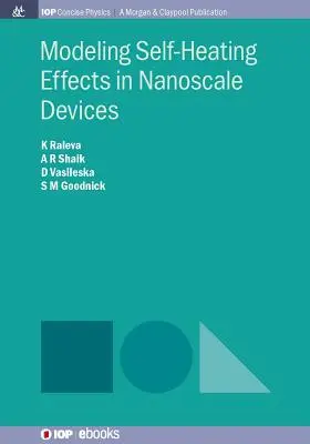 Modelarea efectelor de autoîncălzire în dispozitive la scară nanometrică - Modeling Self-Heating Effects in Nanoscale Devices