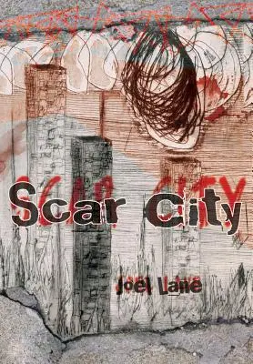 Narbenstadt - Scar City