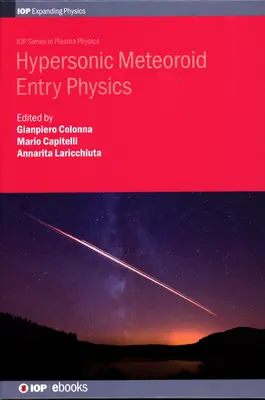Fizica intrării meteoroizilor în hiperspațiu - Hypersonic Meteoroid Entry Physics