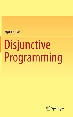 Programarea disjunctivă - Disjunctive Programming