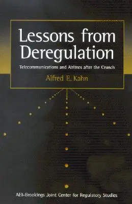 Lecții din dereglementare: Telecomunicațiile și companiile aeriene după criză - Lessons from Deregulation: Telecommunications and Airlines After the Crunch