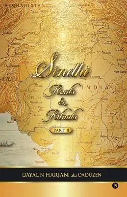 Rădăcini și ritualuri Sindhi - Partea 2 - Sindhi Roots & Rituals - Part 2