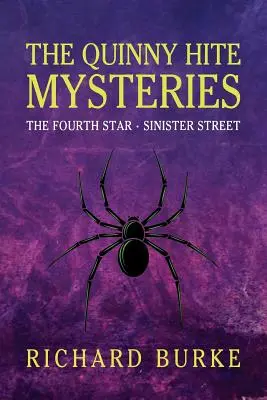 Misterele lui Quinny Hite: A patra stea / Sinister Street - The Quinny Hite Mysteries: The Fourth Star / Sinister Street