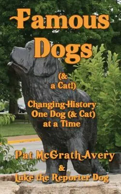 Câini faimoși și o pisică - Famous Dogs & a Cat