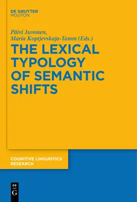 Tipologia lexicală a deplasărilor semantice - The Lexical Typology of Semantic Shifts