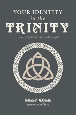Identitatea ta în Trinitate - Your Identity in the Trinity