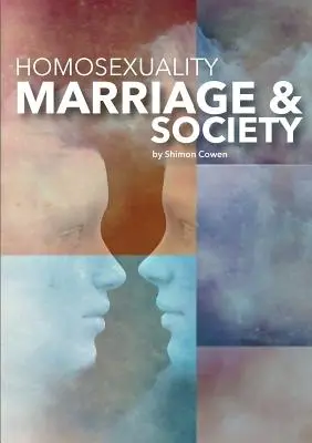 Homosexualitate, căsătorie și societate - Homosexuality, Marriage and Society