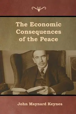 Consecințele economice ale păcii - The Economic Consequences of the Peace