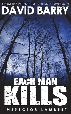 Fiecare om ucide - Each Man Kills