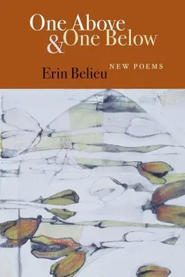 One Above & One Below: Poeme noi - One Above & One Below: New Poems