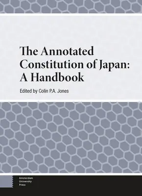 Constituția adnotată a Japoniei: Un manual - The Annotated Constitution of Japan: A Handbook