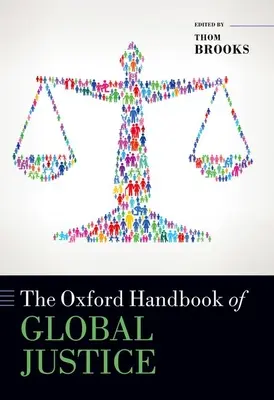 Manualul Oxford de justiție globală - The Oxford Handbook of Global Justice