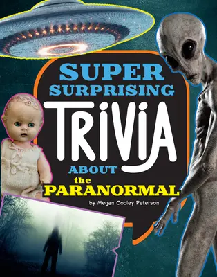 Curiozități suprinzătoare despre paranormal - Super Surprising Trivia about the Paranormal