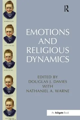 Emoțiile și dinamica religioasă - Emotions and Religious Dynamics