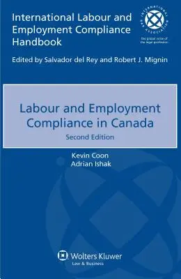 Respectarea legislației privind munca și ocuparea forței de muncă în Canada - Labour and Employment Compliance in Canada