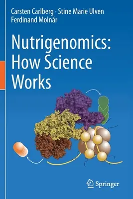 Nutrigenomica: Cum funcționează știința - Nutrigenomics: How Science Works