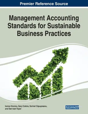 Standarde de contabilitate de gestiune pentru practici comerciale durabile - Management Accounting Standards for Sustainable Business Practices