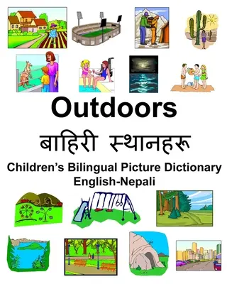 English-Nepali Outdoors/बाहिरी स्थानिरू Pictu bilingv pentru copii - English-Nepali Outdoors/बाहिरी स्थानिरू Children's Bilingual Pictu