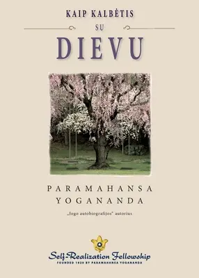 Cum poți vorbi cu Dumnezeu (lituaniană) - How You Can Talk With God (Lithuanian)