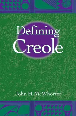 Definirea creolei - Defining Creole