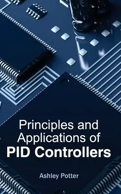 Principii și aplicații ale regulatoarelor Pid - Principles and Applications of Pid Controllers