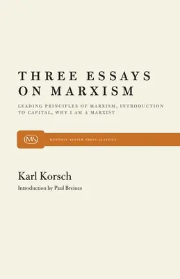 Trei eseuri despre marxism - Three Essays on Marxism