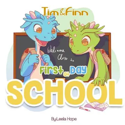 Prima zi de școală: Tim și Finn, gemenii dragon - First Day of School: Tim and Finn The Dragon Twins