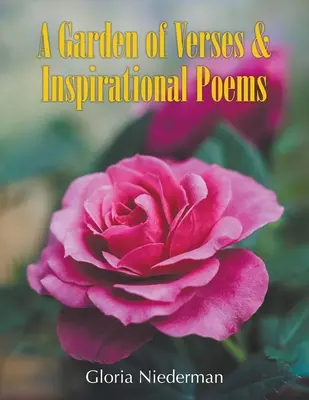O grădină de versuri și poezii inspiraționale - A Garden of Verses and Inspirational Poems