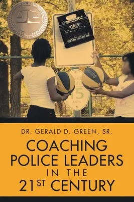 Antrenarea liderilor de poliție în secolul XXI - Coaching Police Leaders in the 21st Century