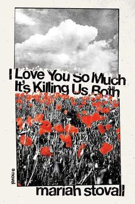 Te iubesc atât de mult încât ne omoară pe amândoi - I Love You So Much It's Killing Us Both