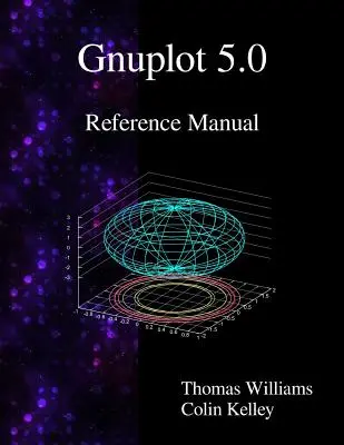 Manual de referință Gnuplot 5.0 - Gnuplot 5.0 Reference Manual
