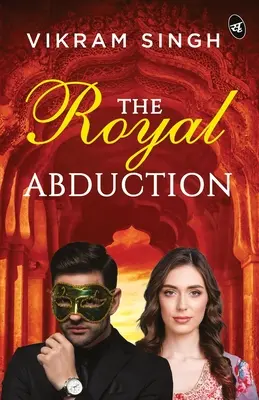 Răpirea regală - The Royal Abduction