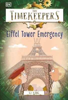 The Timekeepers: Turnul Eiffel: Urgență - The Timekeepers: Eiffel Tower Emergency