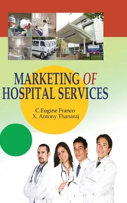Marketingul serviciilor spitalicești - Marketing of Hospital Services