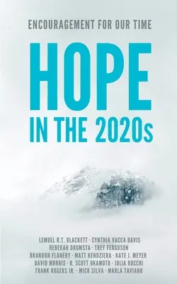 Speranța în anii 2020: Încurajări pentru vremurile noastre - Hope in the 2020s: Encouragement for Our Time