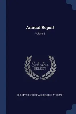 Raport anual; Volumul 5 - Annual Report; Volume 5