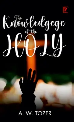 Cunoașterea celor sfinte - The knowledge of the holy