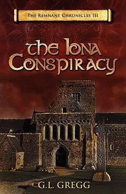 Conspirația Iona: Cronicile rămășiței - The Iona Conspiracy: The Remnant Chronicles