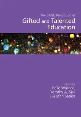 Manualul Sage de educație a elevilor supradotați și talentați - The Sage Handbook of Gifted and Talented Education