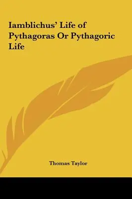 Viața lui Pitagora sau Viața pitagoreică a lui Iamblichus - Iamblichus' Life of Pythagoras Or Pythagoric Life