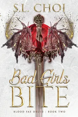 Fetele rele mușcă - Bad Girls Bite