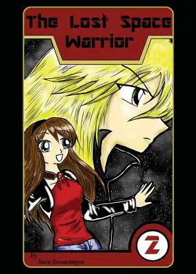 Războinicul spațiului pierdut (volumul 2) - The Lost Space Warrior (Volume 2)