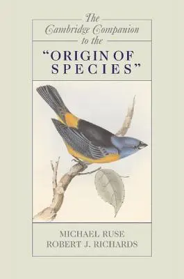 Cambridge Companion to the „Origin of Species” („Originea speciilor”) - The Cambridge Companion to the 'Origin of Species'