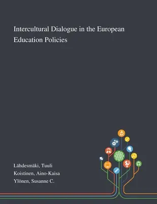 Dialogul intercultural în politicile educaționale europene - Intercultural Dialogue in the European Education Policies