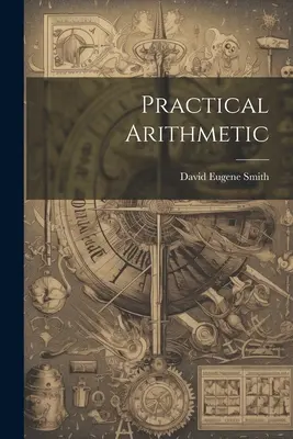 Aritmetică practică - Practical Arithmetic